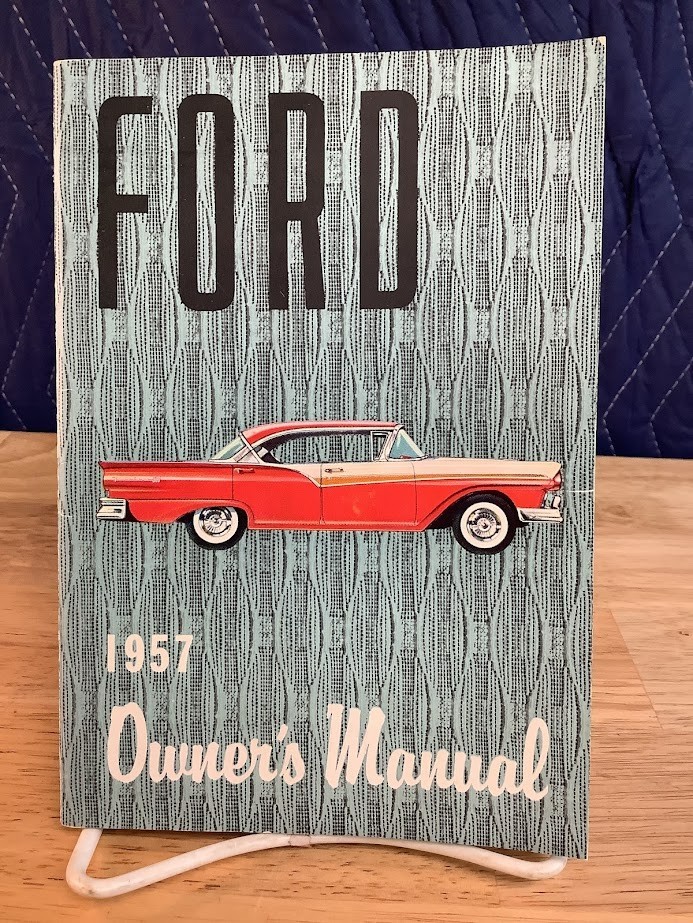 1957 Ford Motors Owner\'s Manual- Great Condition