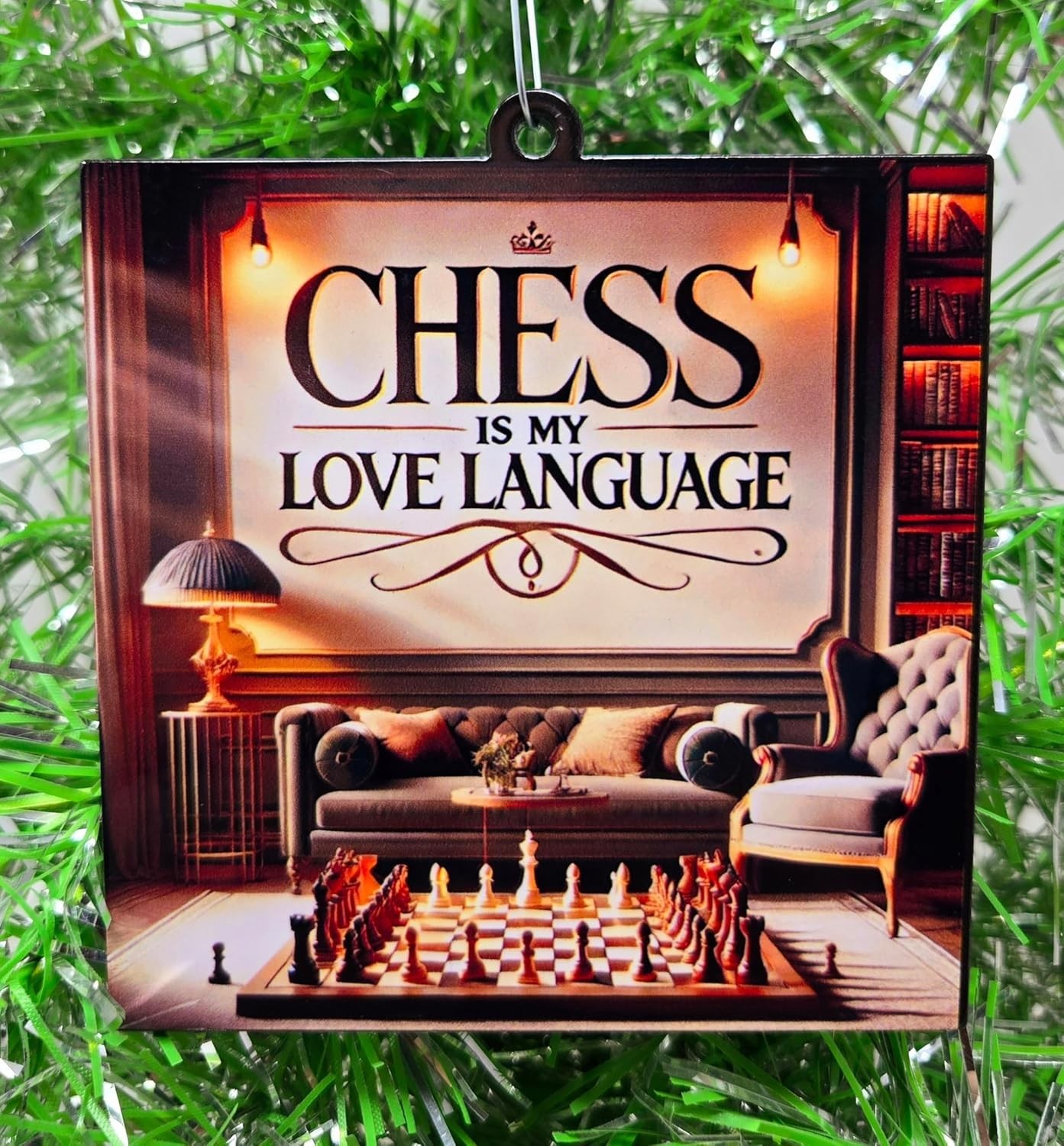 CHESS Ornament - CHESS is my Love Language King, Rook, Check Mate Ornament