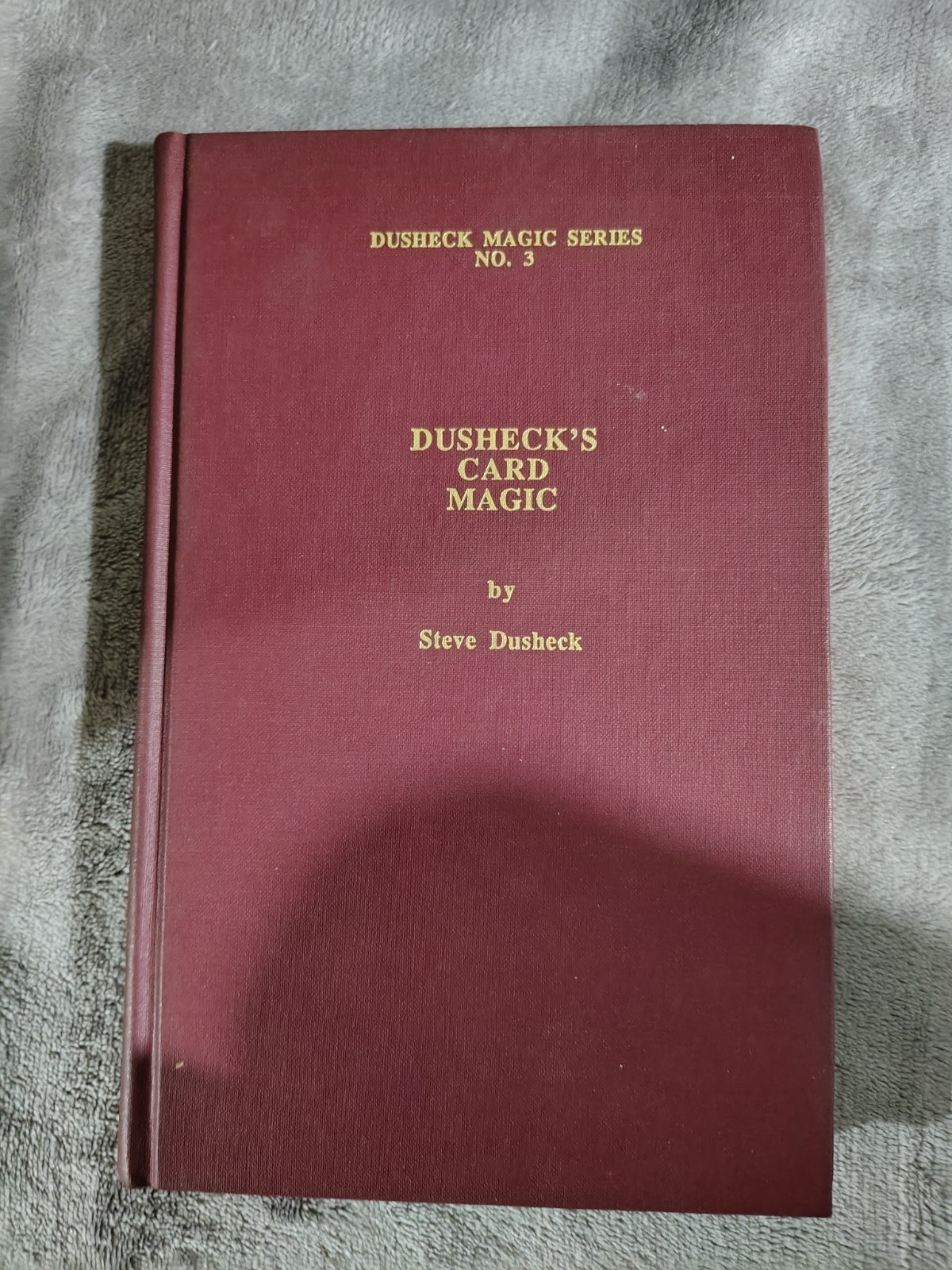 Magic Series No. 3: Dusheck\'s Card Magic By Steve Dusheck - Book Condition Notes