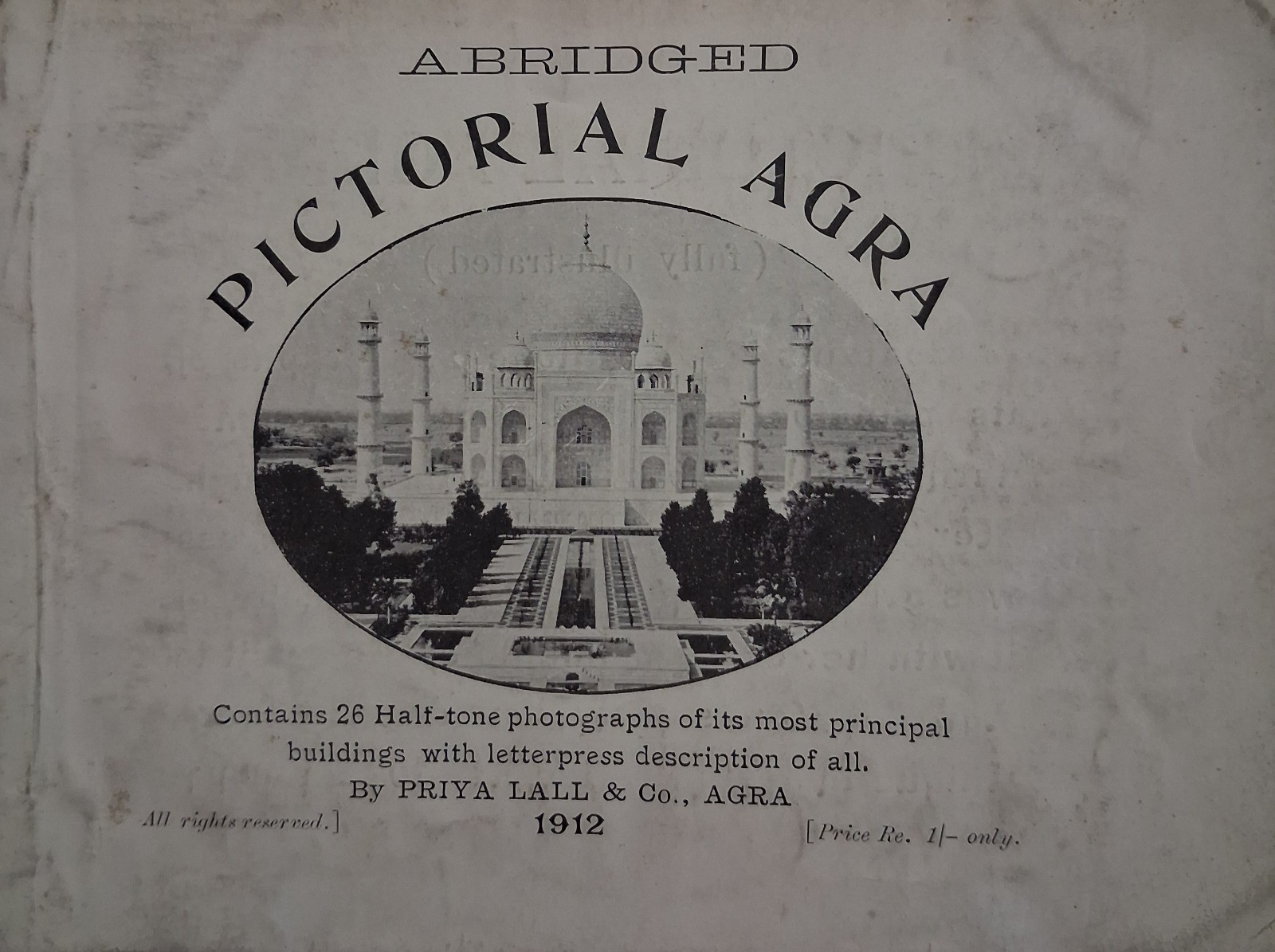 1912 PICTORIAL AGRA Taj Mahal UTTAR PRADESH Travel INDIA Brochure Booklet
