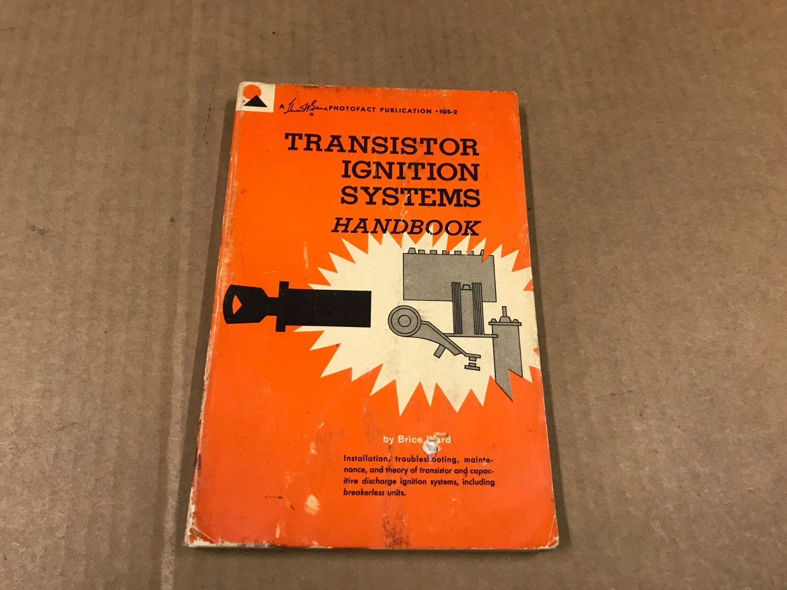 Vintage Transistor Ignition Systems Handbook - By Brice Ward - Howard W. Sams