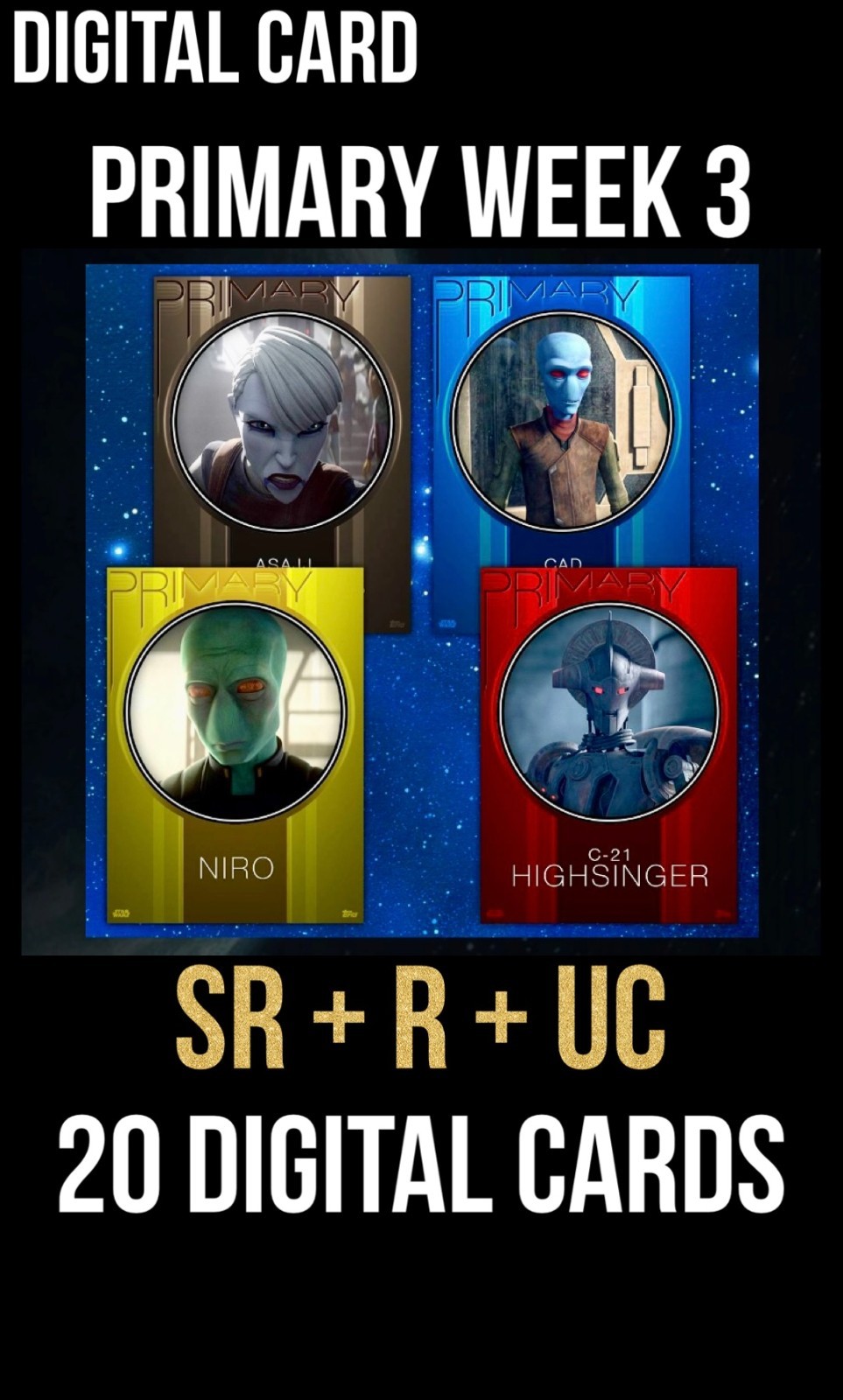 PRIMARY Week 3 SR Orange Purple Yellow Red Blue 20 Card Topps Star Wars Trader
