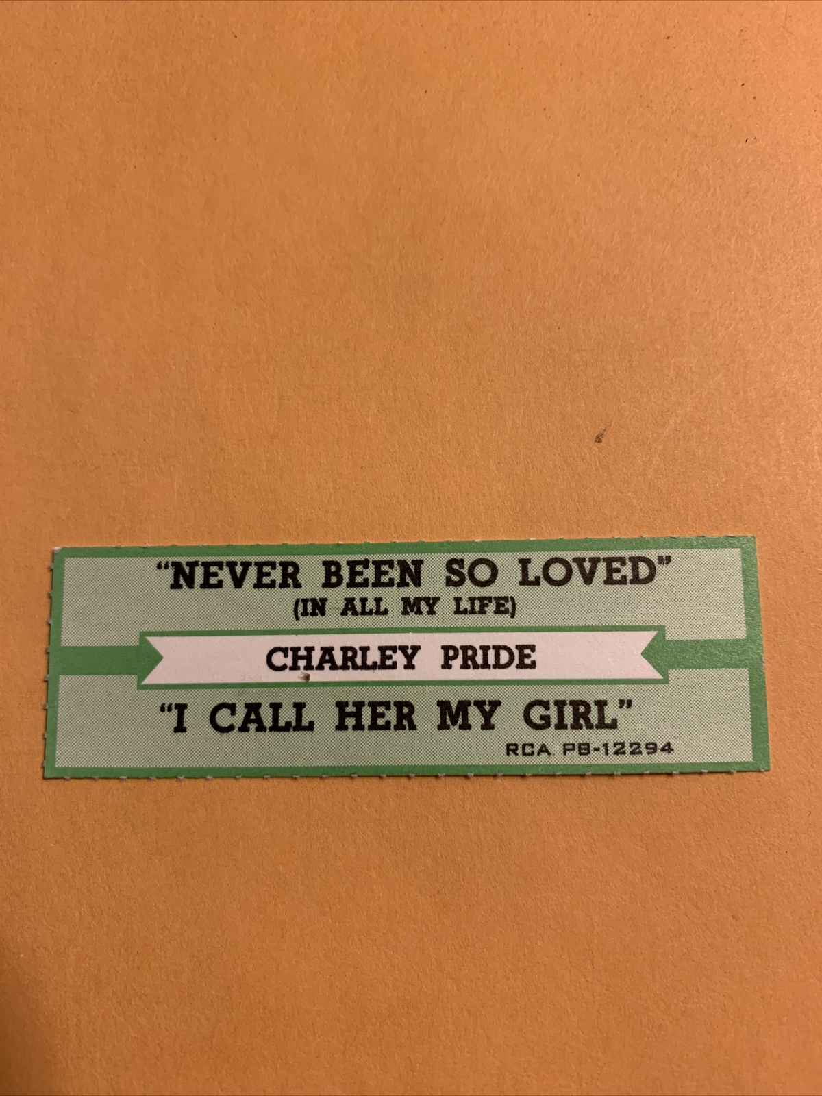 1 JUKEBOX TITLE STRIP Charley Pride Never been so loved in all my life/45