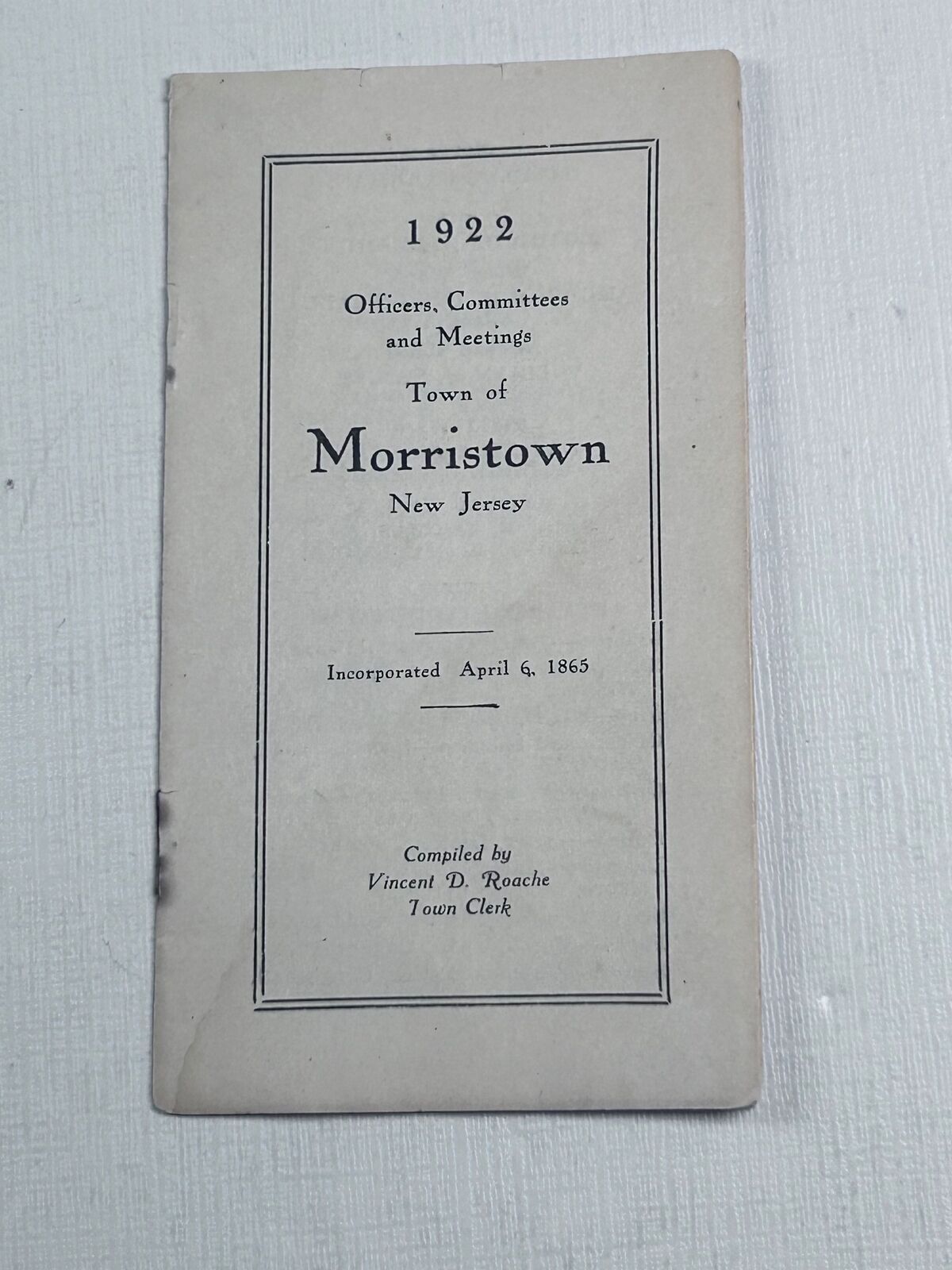 Town of Morristown New Jersey 1922 Officers Committees Meetings Vincent Roache