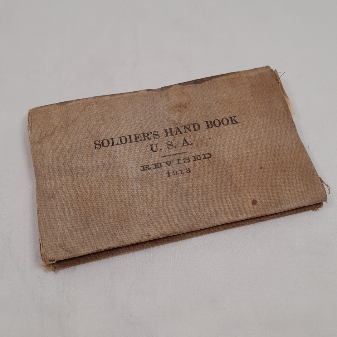 SOLDIER\'S HAND BOOK, U.S.A. Revised 1913, US Army