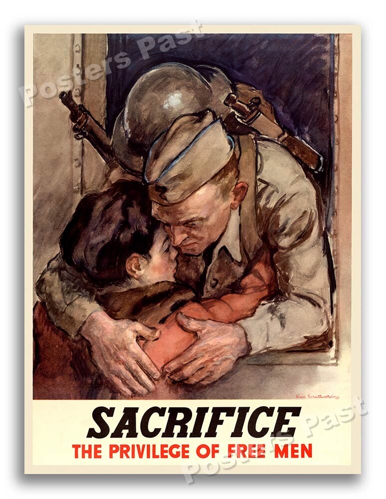 1940s “Sacrifice - The Privilege of Free Men” WWII Motivational War Poster 24x32