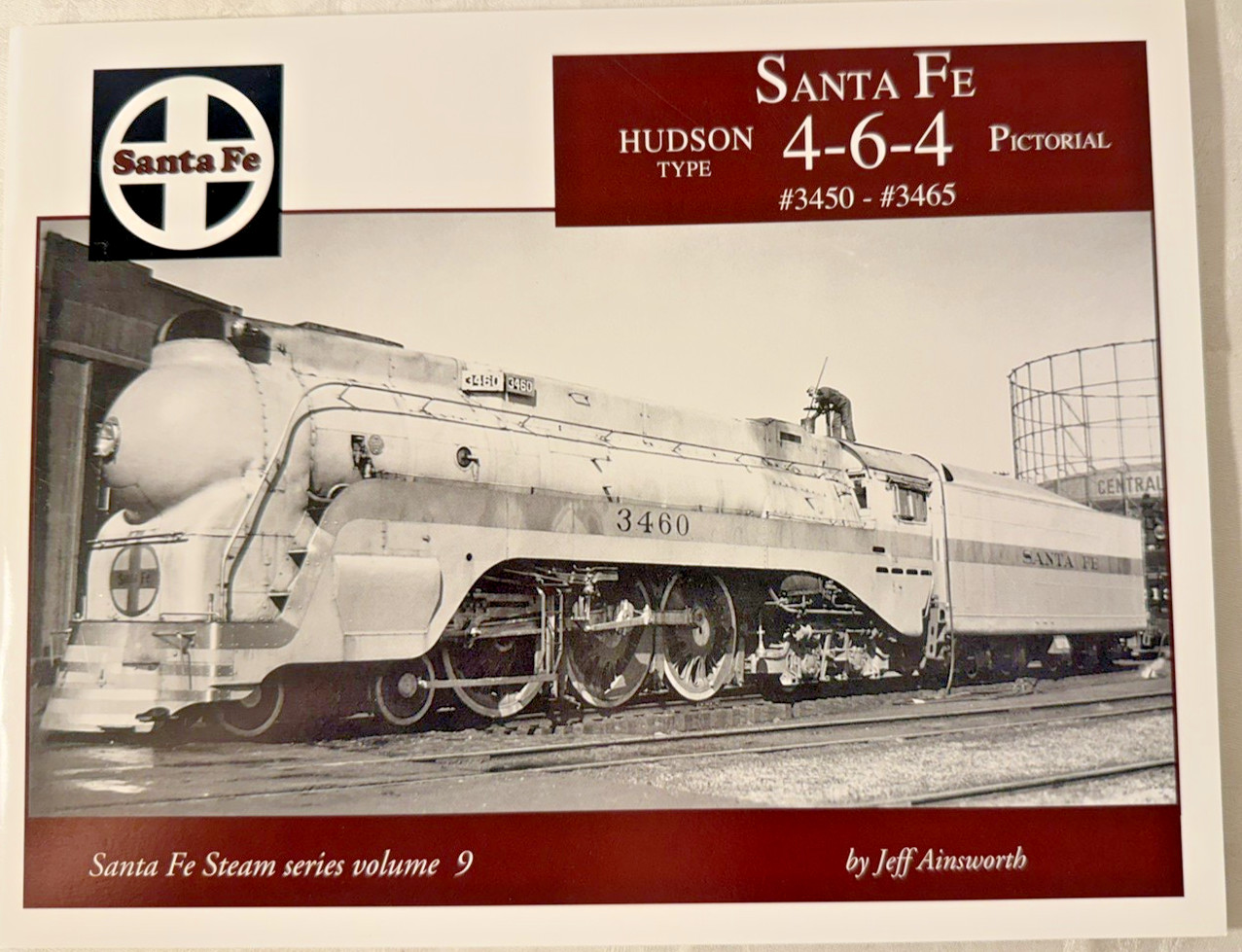 SANTA FE STEAM SERIES VOLUME 9 HUDSON TYPE 4-6-4 PICTORIAL #3450 - #3465