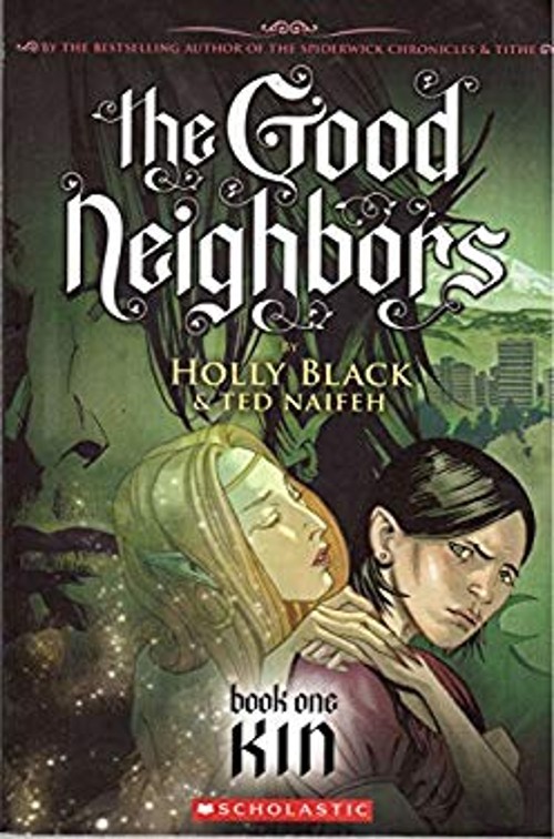 The Good Neighbors #1: Kin
