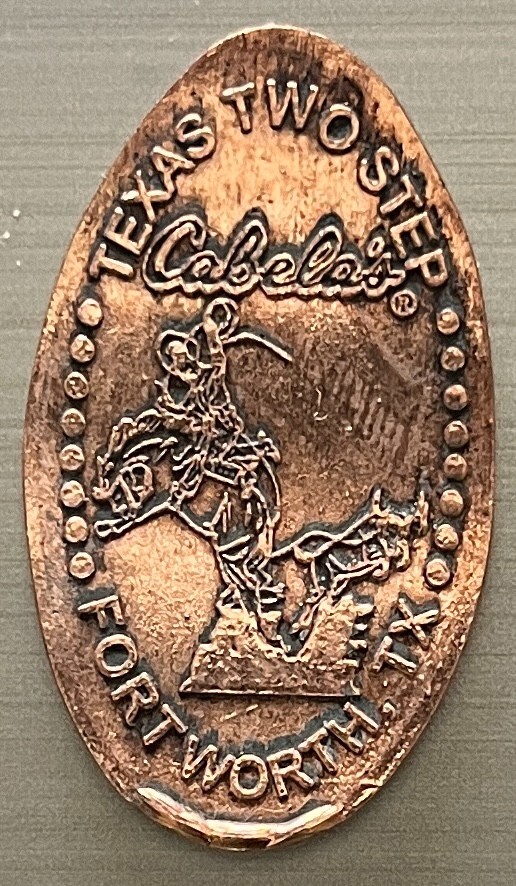 Elongated Penny - Cabela\'s Texas Two Step - Fort Worth TX