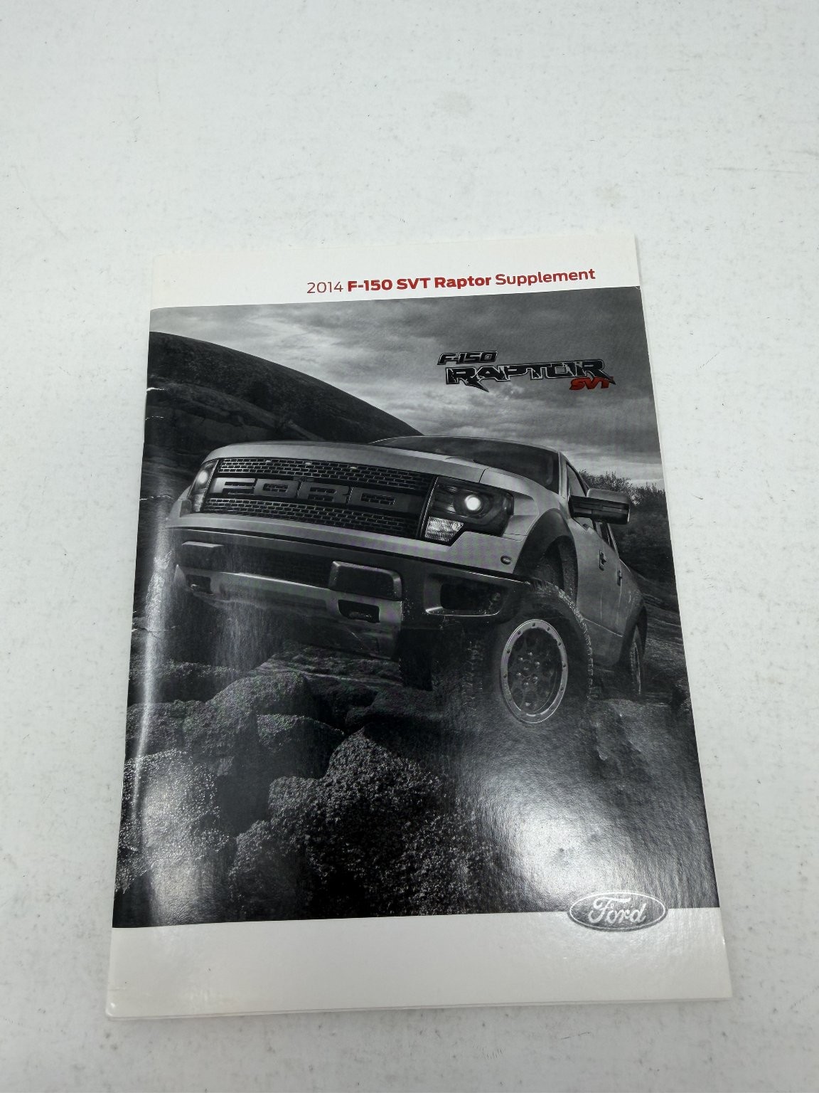 2014 F-150 SVT Raptor Supplement Ford First Edition