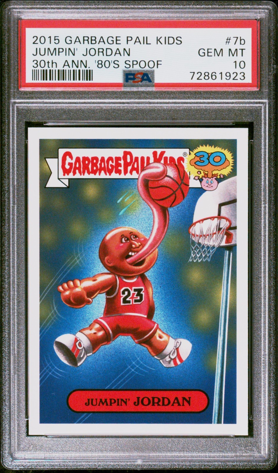 2015 Topps Garbage Pail Kids 30th Anniversary JUMPIN' JORDAN 7b Card PSA 10 GEM