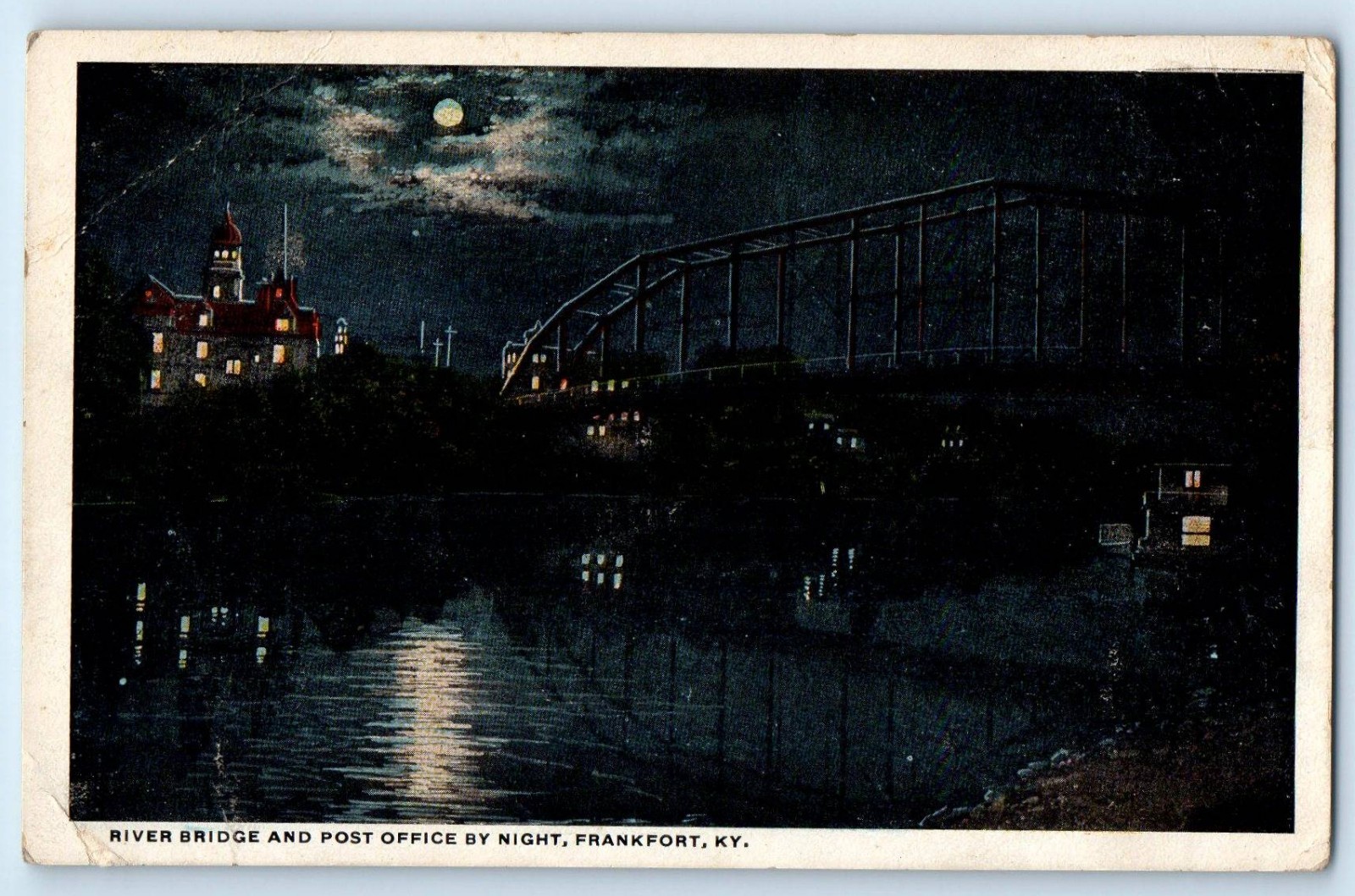 1920 Frankfort Kentucky KY Postcard River Bridge Post Office Night Moonlight