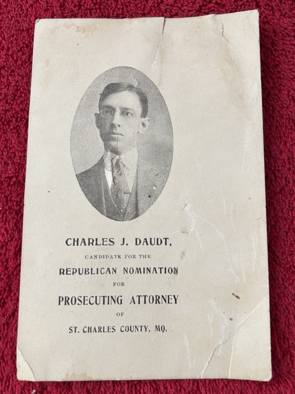 1908 Charles J Daudt Candidate St Charles  County MO Prosecuting Attorney Card