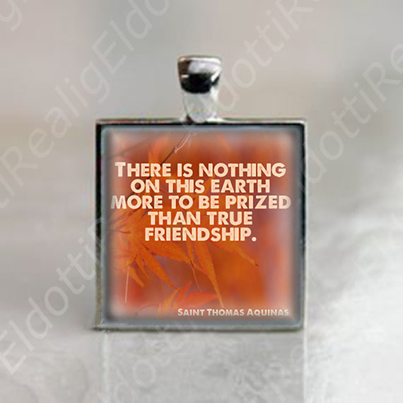 There is nothing Quote by St Thomas Aquinas - Christian Catholic Medal Pendant