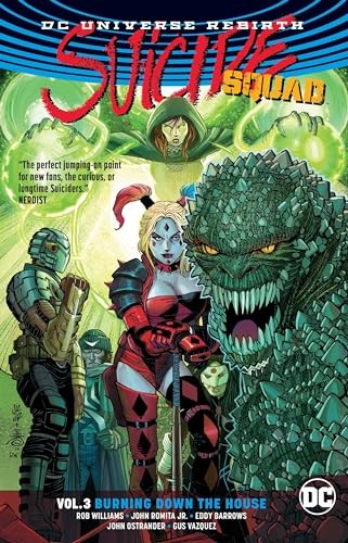 Suicide Squad Vol 3: Burning Down The House (Rebirth) - Paperback - GOOD