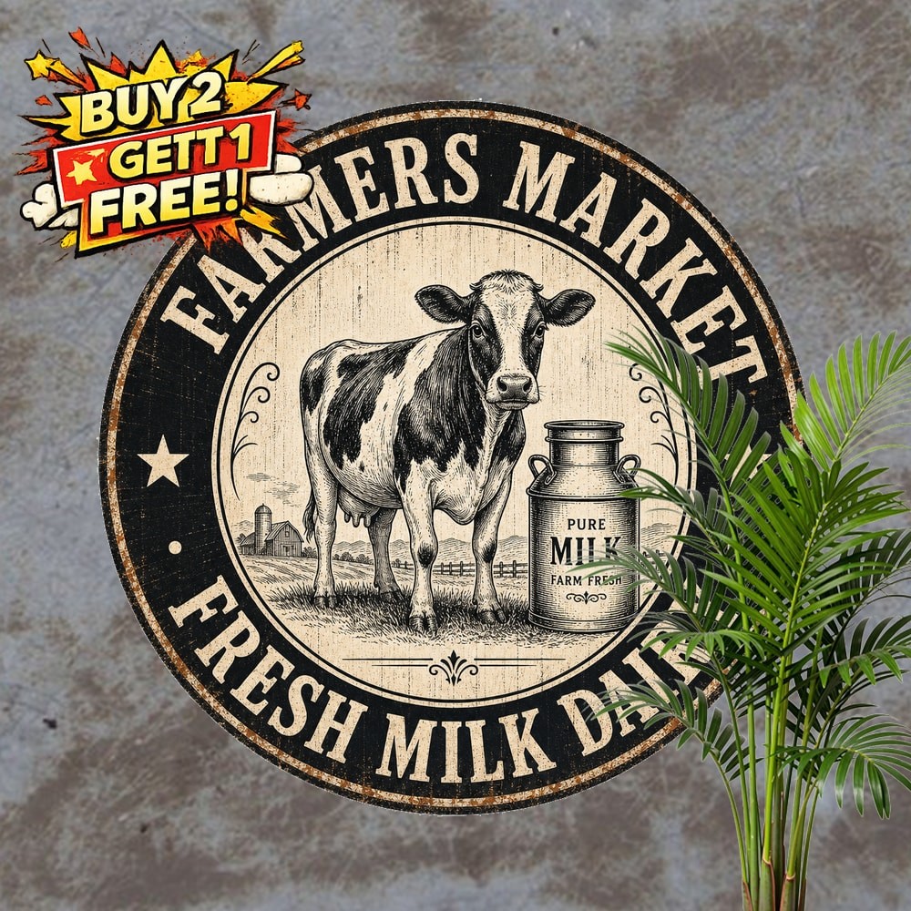 Farmers Market Fresh Milk Dairy Cow Badge Metal Tin Sign Kitchen Decor