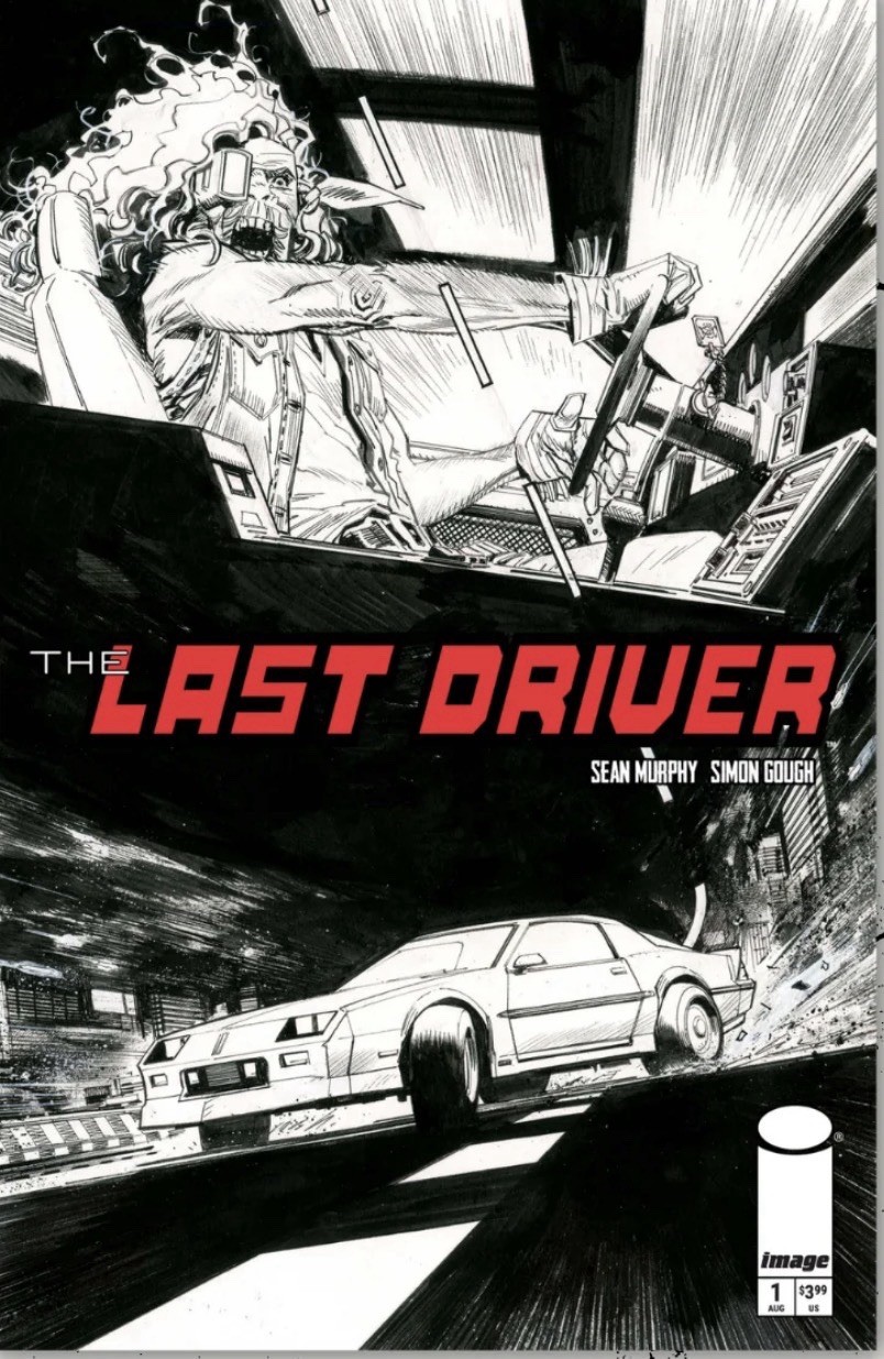 The Last Driver #1 Sean Murphy Secret Exclusive Black &White 1st Print Presale