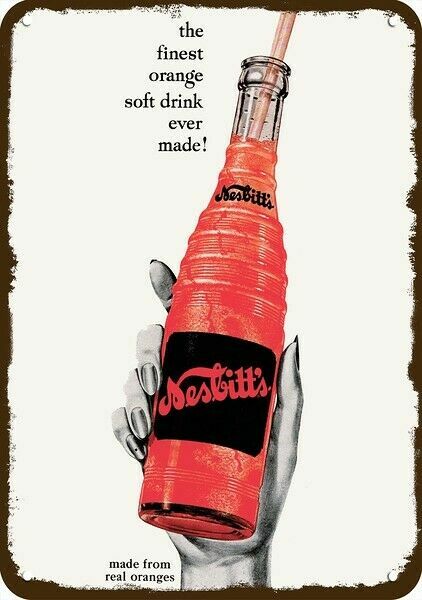 1956 NESBITT'S REAL ORANGE SODA SOFT DRINK Vintage Look DECORATIVE METAL SIGN