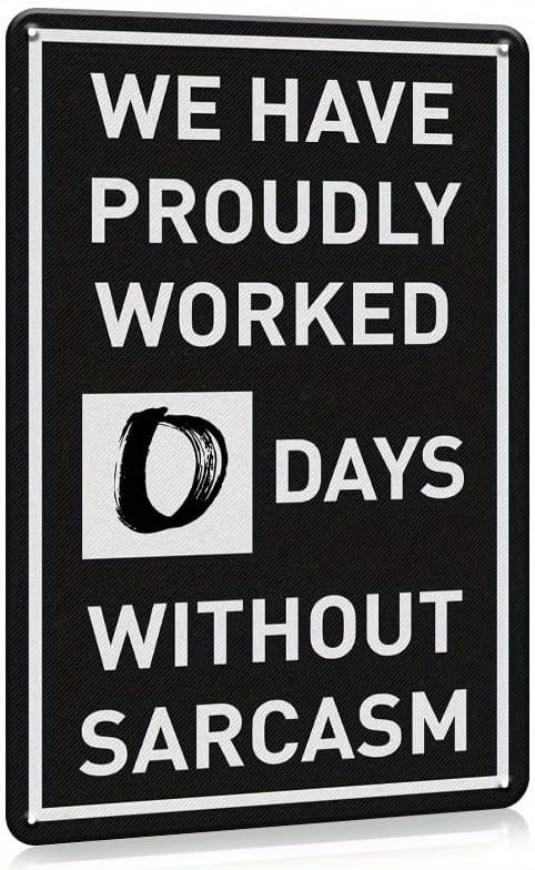 8x12 Inch Funny Metal Sign - \