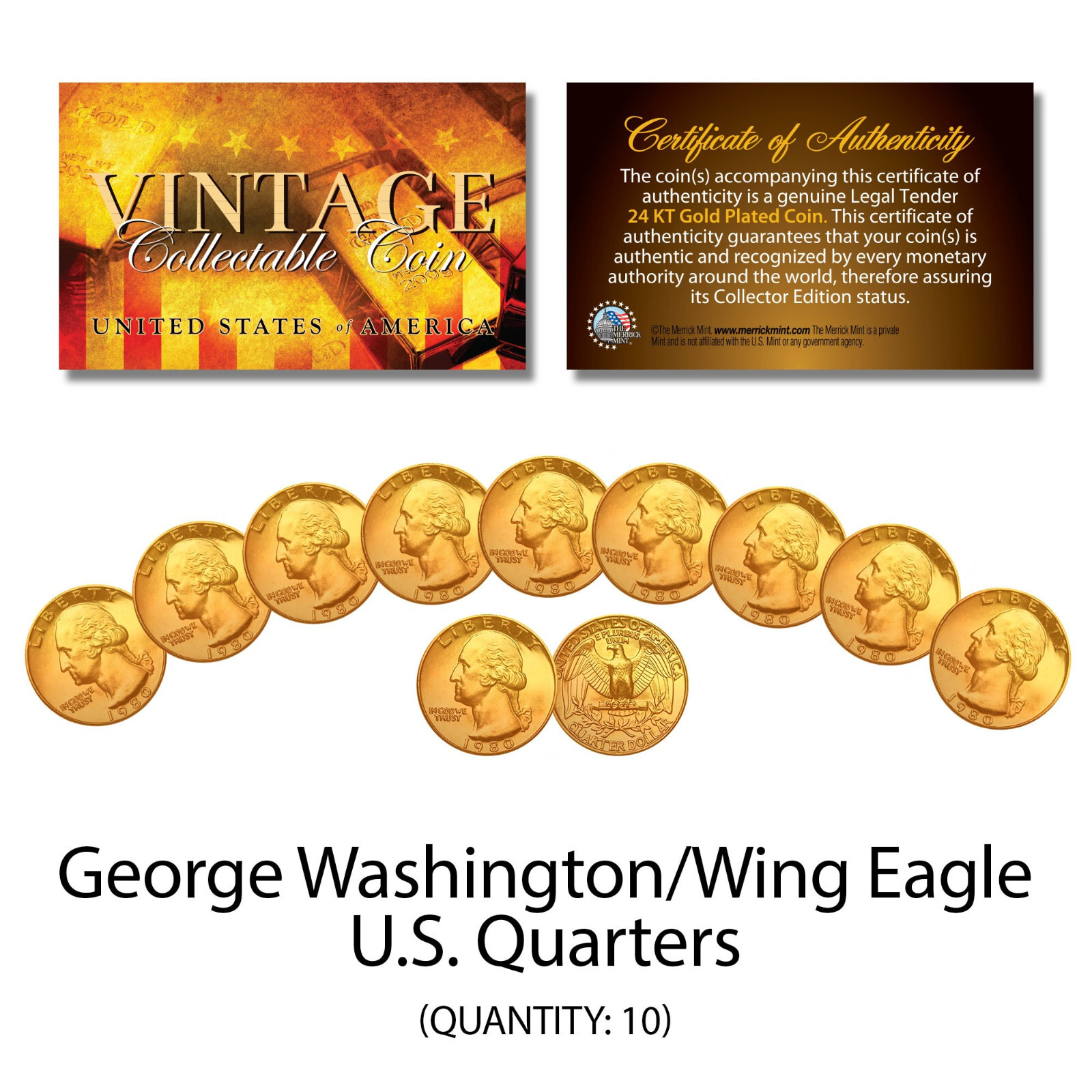 George Washington 1980's U.S. QUARTERS Uncirculated 24KT GOLD Plated - QTY 10