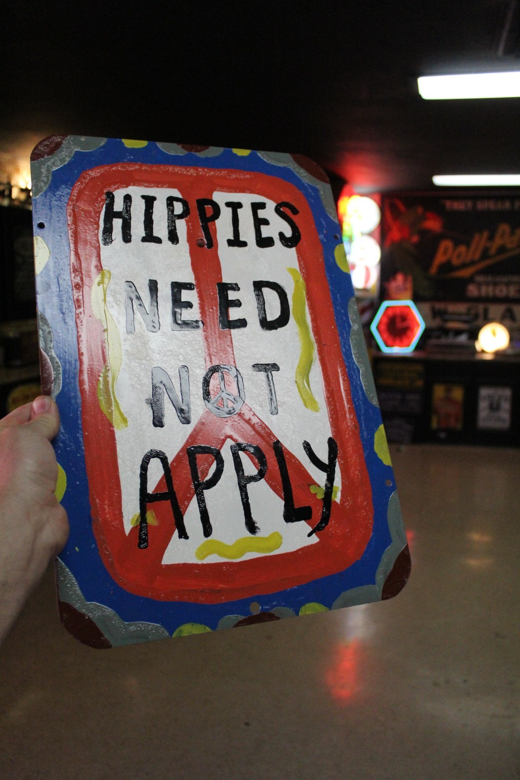 SCARCE 1960s HIPPIES NEED NOT APPLY SAN FRANCISCO PAINTED METAL STREET SIGN CALI
