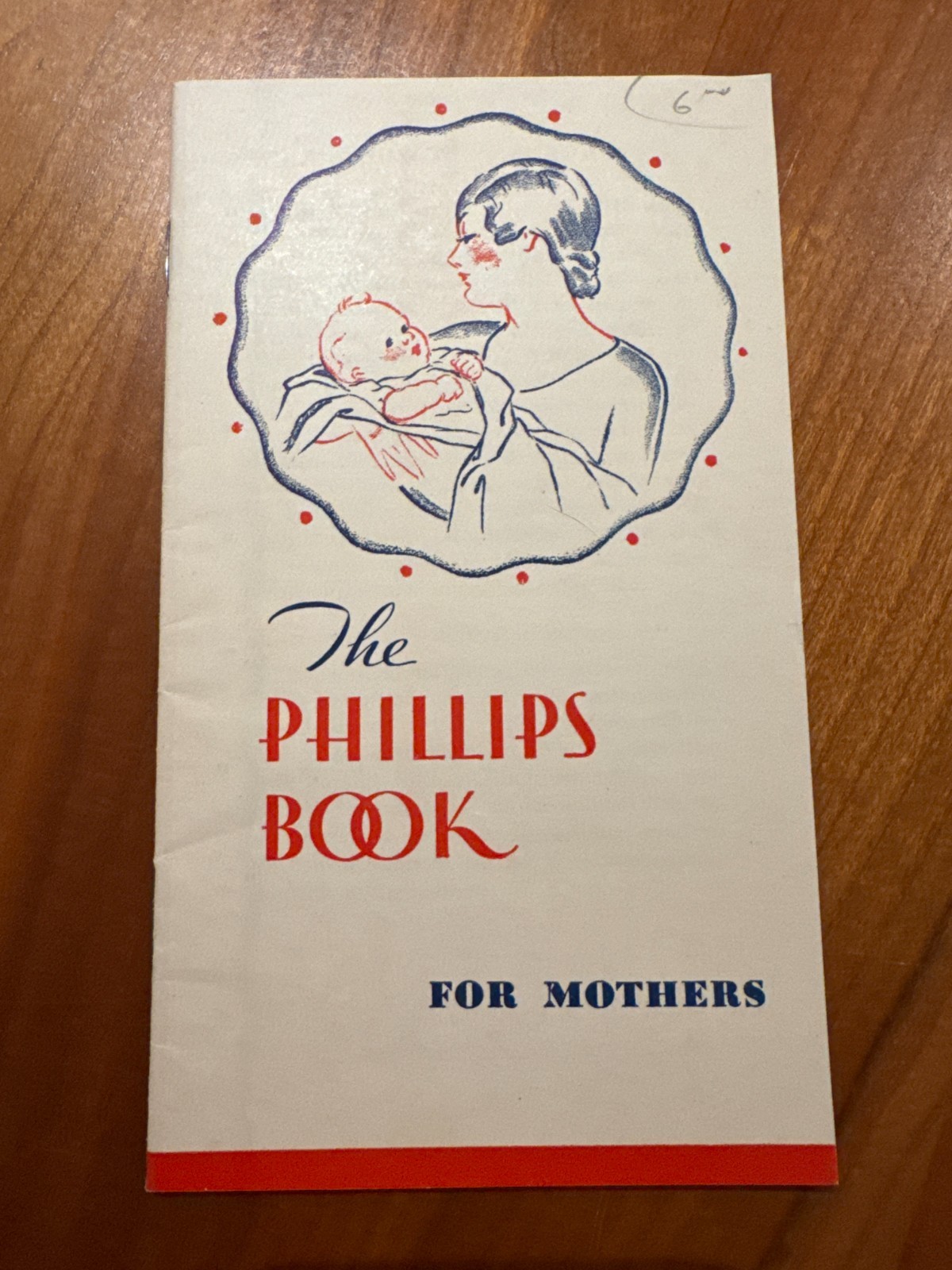 FREE SHIP 1930s (?) The Phillips Book for Mothers Maternal Health