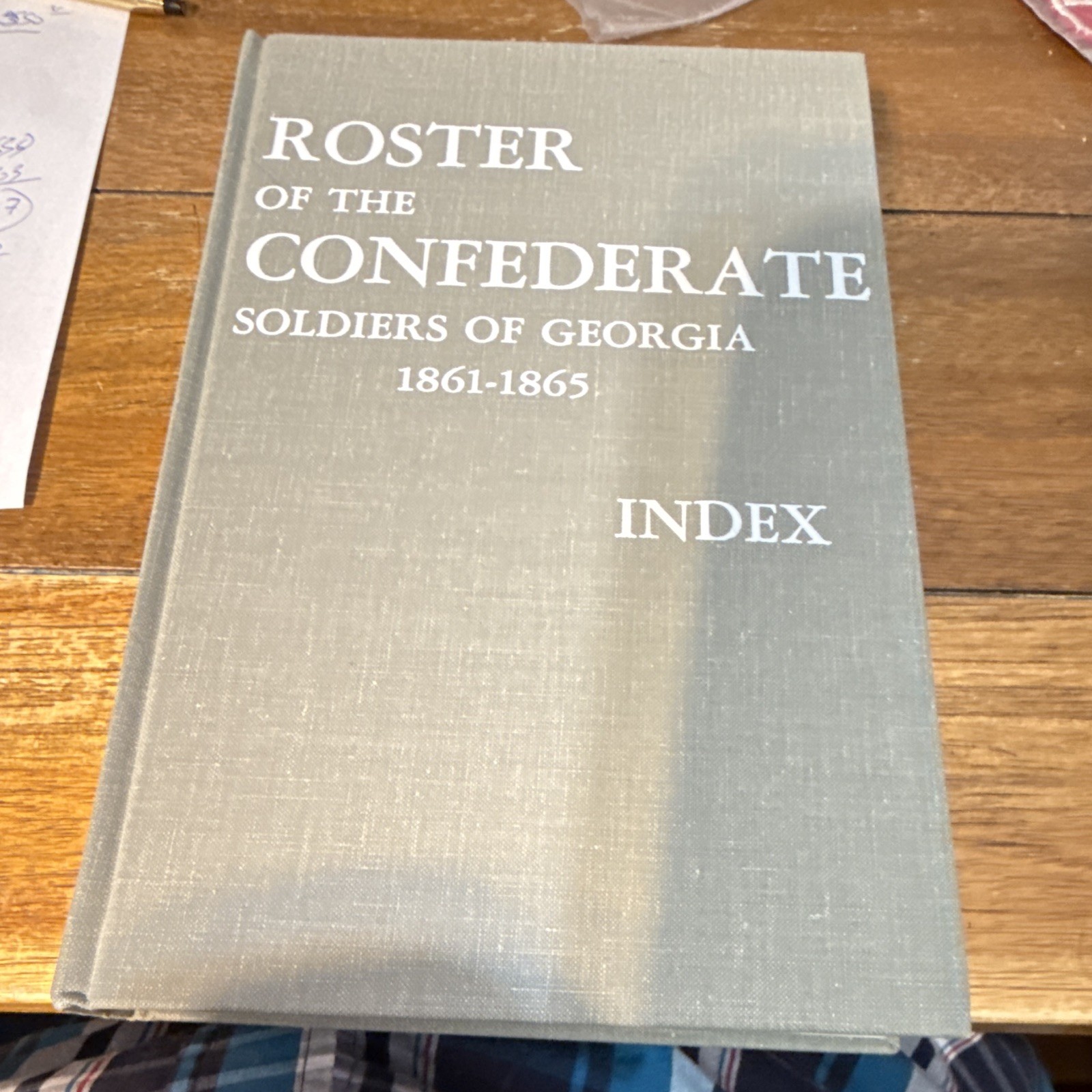 Roster of the Confederate Soldiers of Georgia 1861-1865 Index NEW