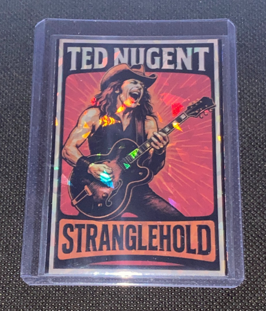 Ted Nugent Stranglehold Custom Holofoil Primatic Refractor Trading Card