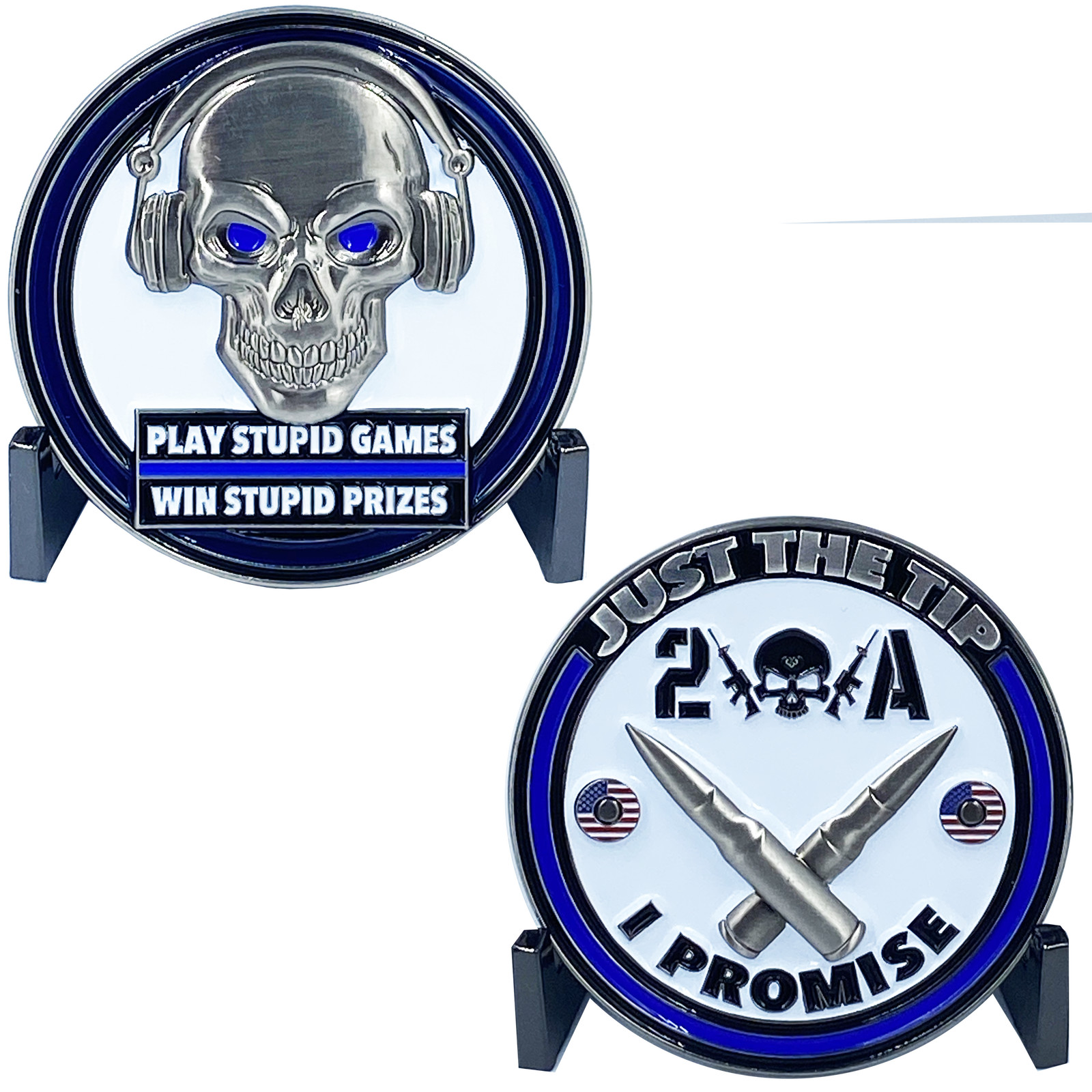 DL5-04 Just the Tip I Promise Play Stupid Games Win Stupid Prizes 2A Firearms In