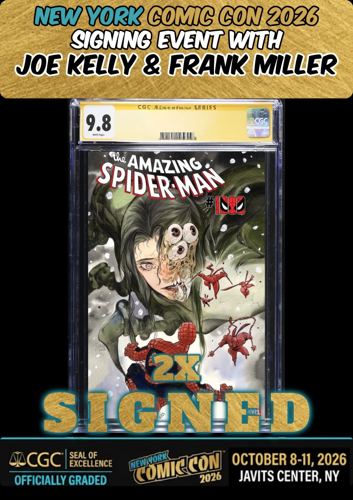 AMAZING SPIDER-MAN #1000 CGC SS 9.8 2X SIGNED KELLY/FRANK MILLER NYCC PRESALE