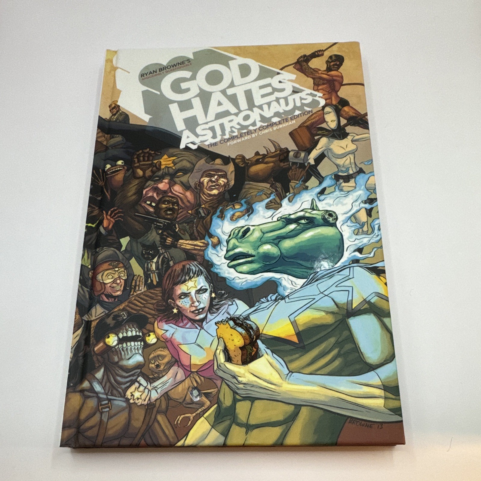 God Hates Astronauts Completely Complete Edition HC Ryan Browne Signed w/ print