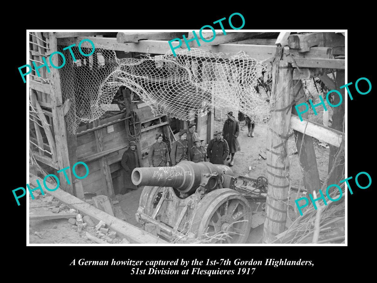 OLD POSTCARD SIZE PHOTO FLESQUIERERS FRANCE HOWITER GUN GORDAN HIGHLANDERS 1917