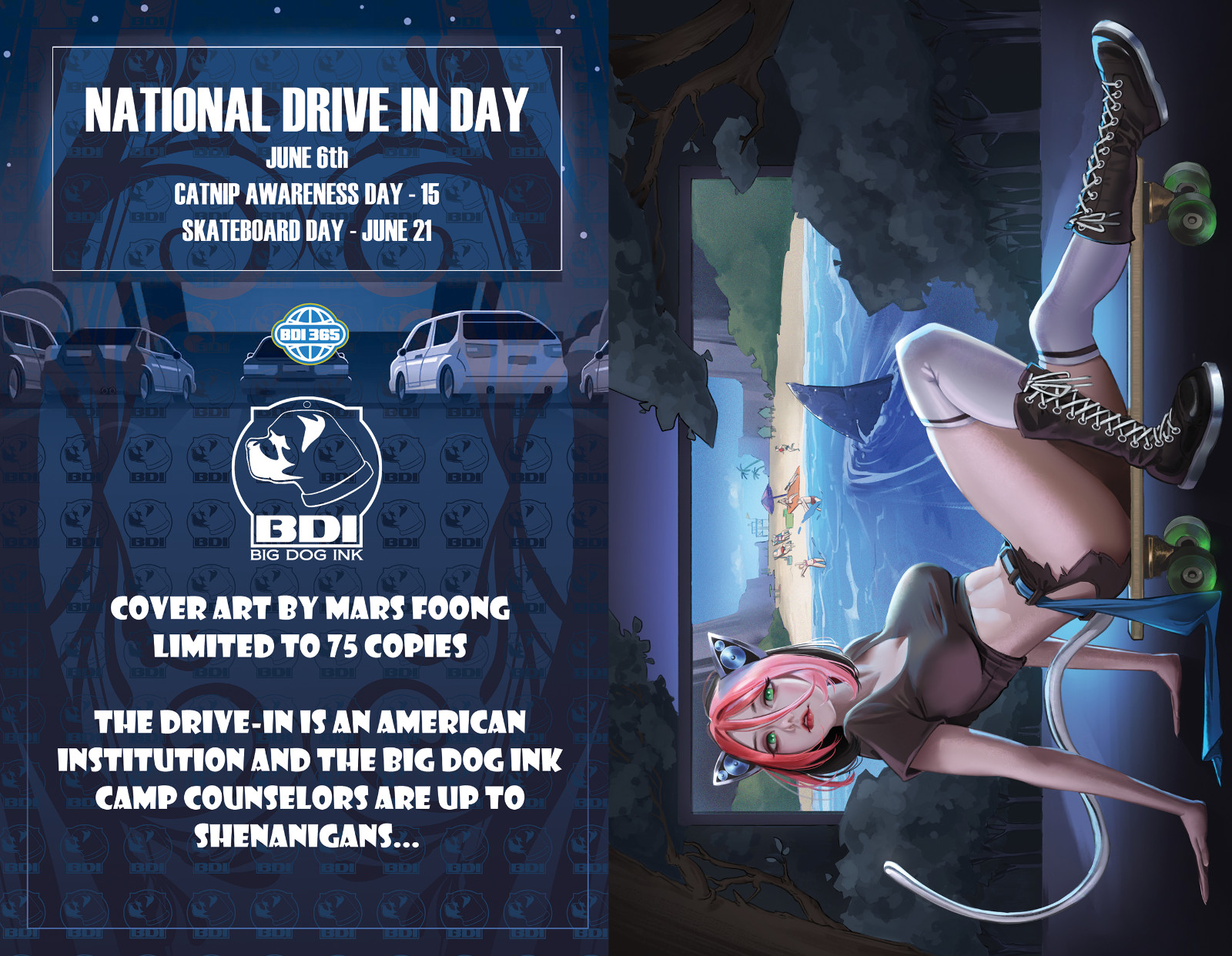BIG DOG INK CAMP CROSSOVER SKATEBOARD DAY CATNIP DRIVE IN MARS FOONG