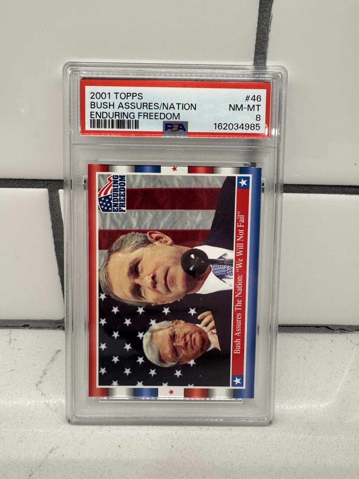 Topps 2001 Enduring Freedom #46 George W. Bush PSA 8 Graded Non-Sport Card
