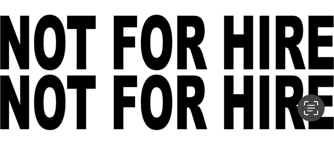 NOT FOR HIRE 1 Pair Black Vinyl Sign 3” X 22”