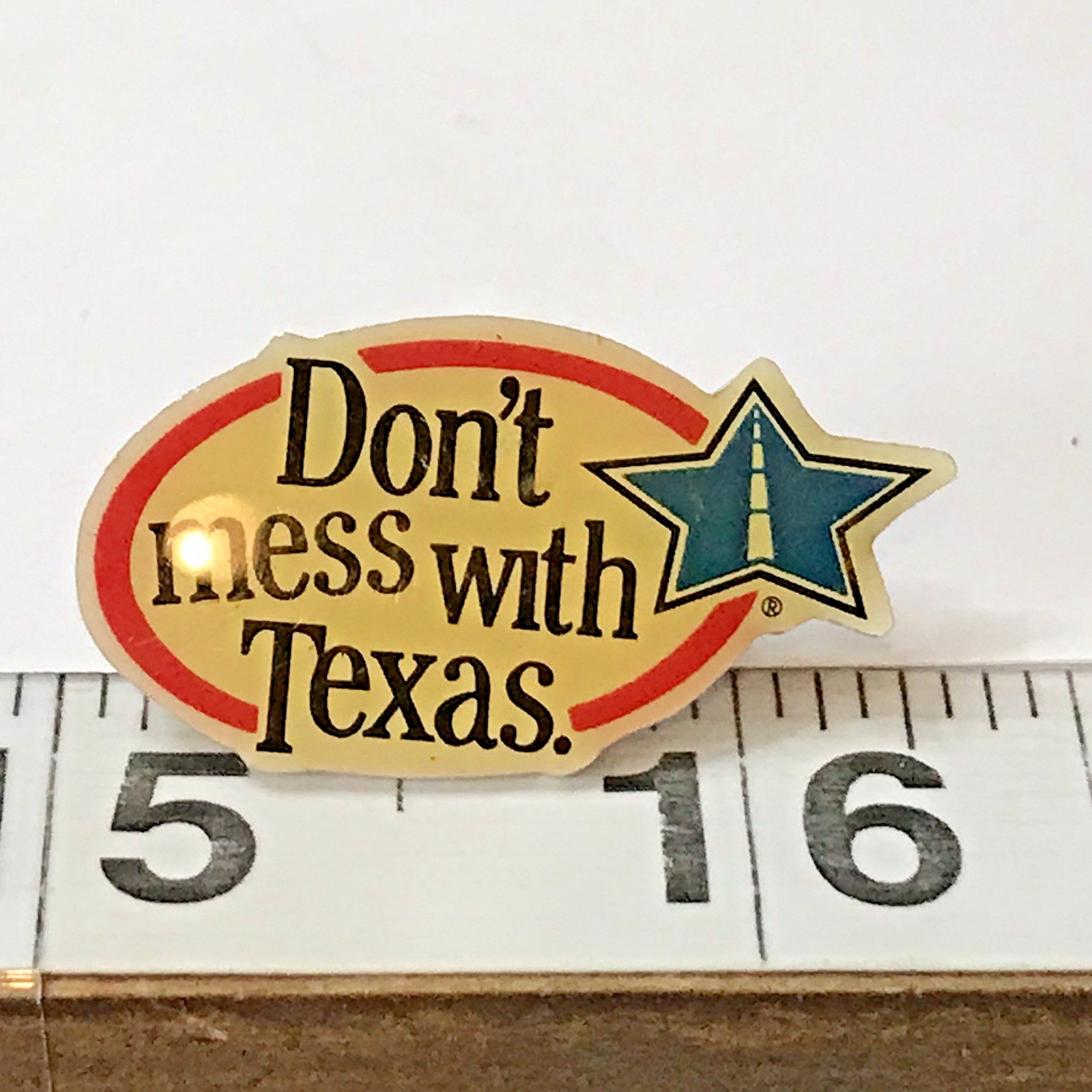 Vintage Don\'t Mess With Texas Lapel Hat Jacket Pin (Z4)