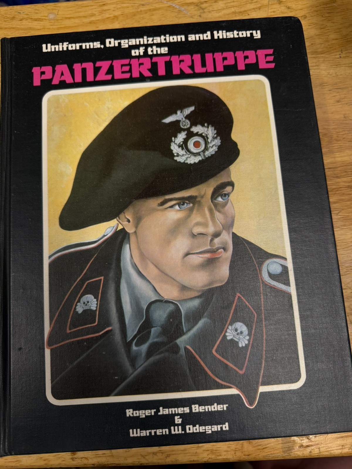 Uniforms, Organization and History of the PANZERTRUPPE 1ST Edition 1980