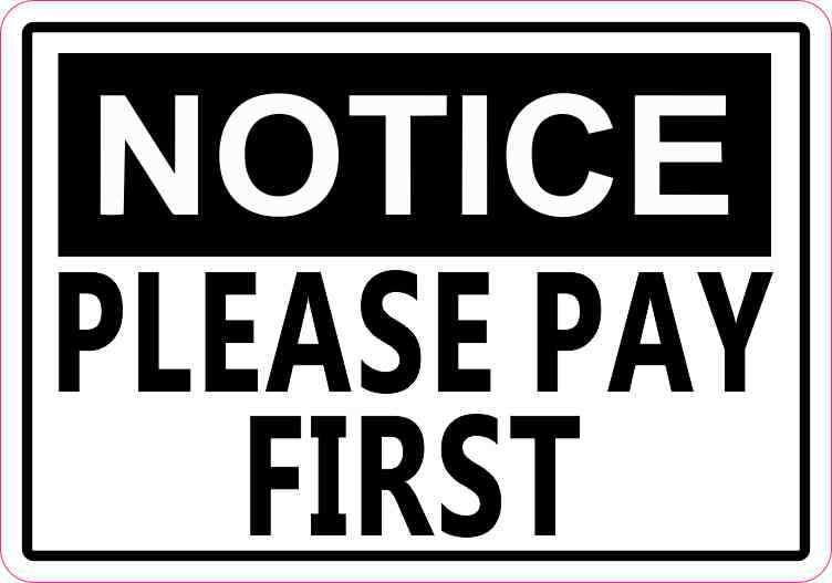 5x3.5 Notice Please Pay First Magnet Vinyl Magnetic Business Door Sign Magnets