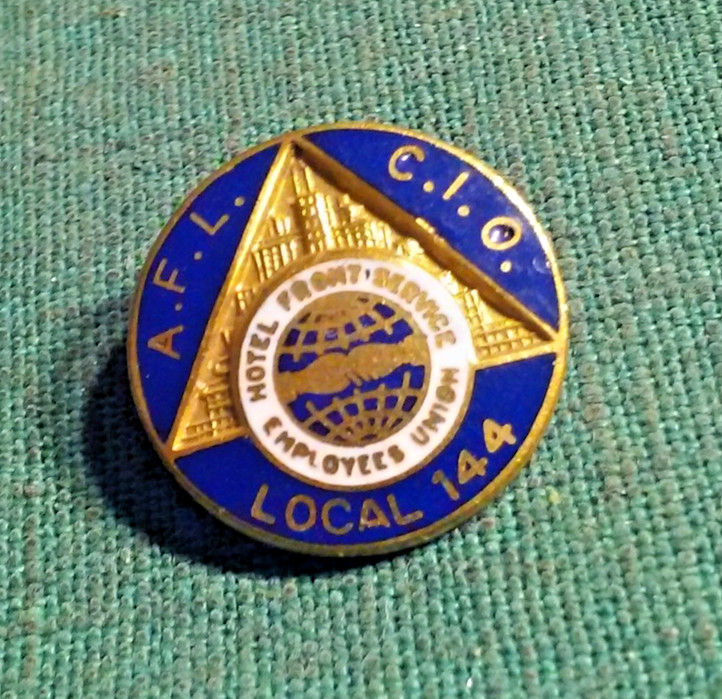 AFL CIO Hotel Front Service Employee Union Local 144 Metal & Enameled Lapel Pin