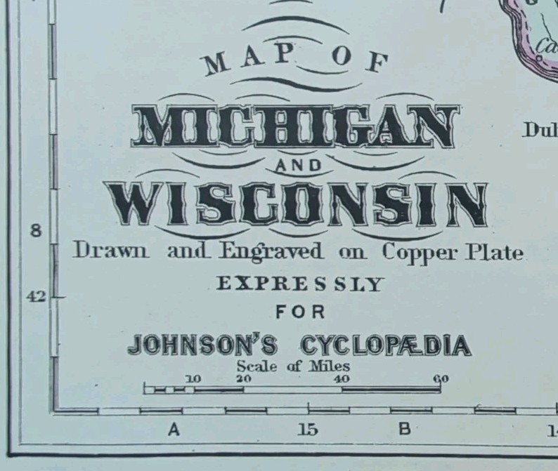 Antique 1885 MICHIGAN WISCONSIN Map ~ Old Original AJ JOHNSON COPPER PLATE