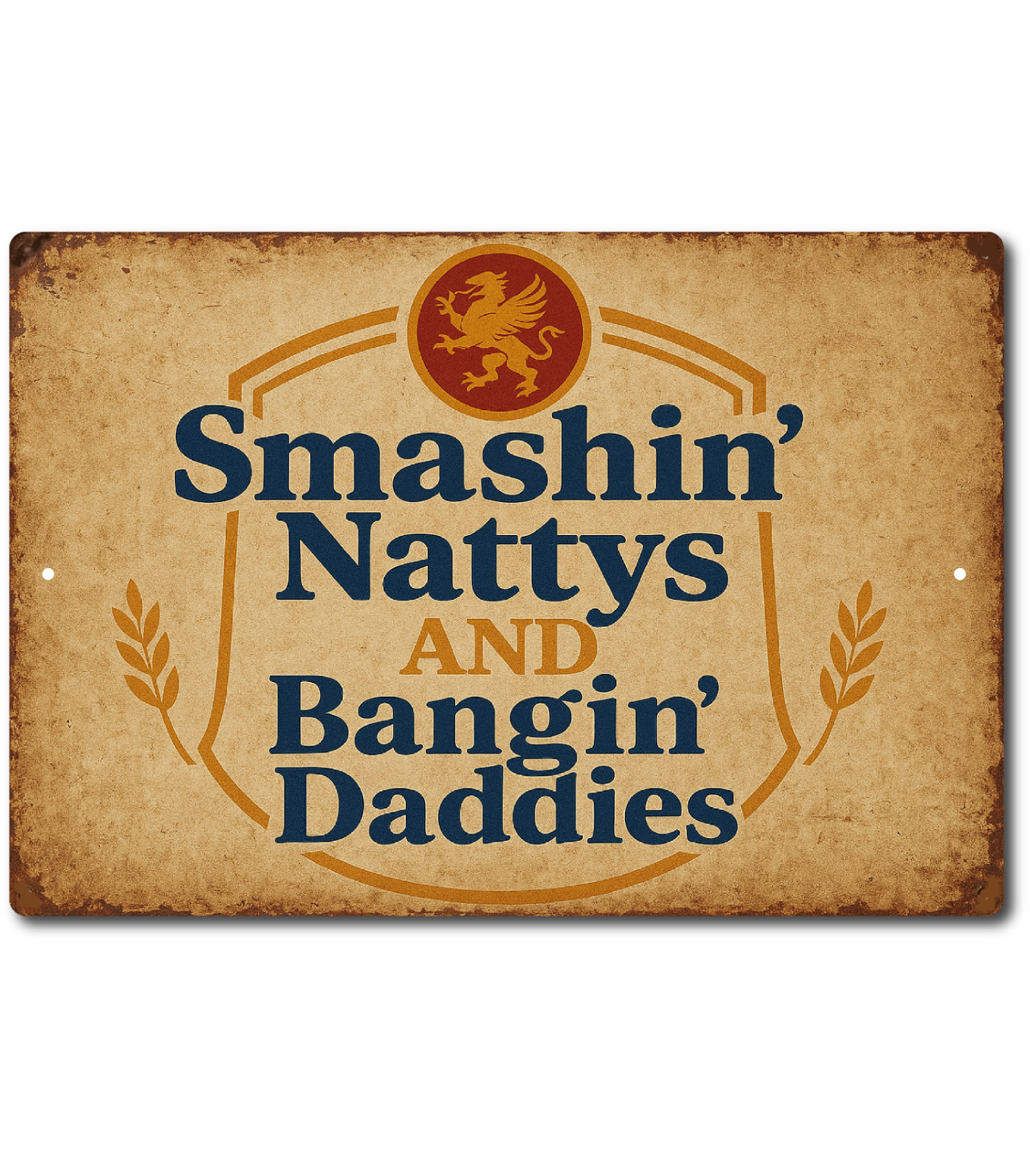 Funny Beer Sign Smashin Nattys   Bangin Daddies Rust Tin Metal Bar  Man Cave