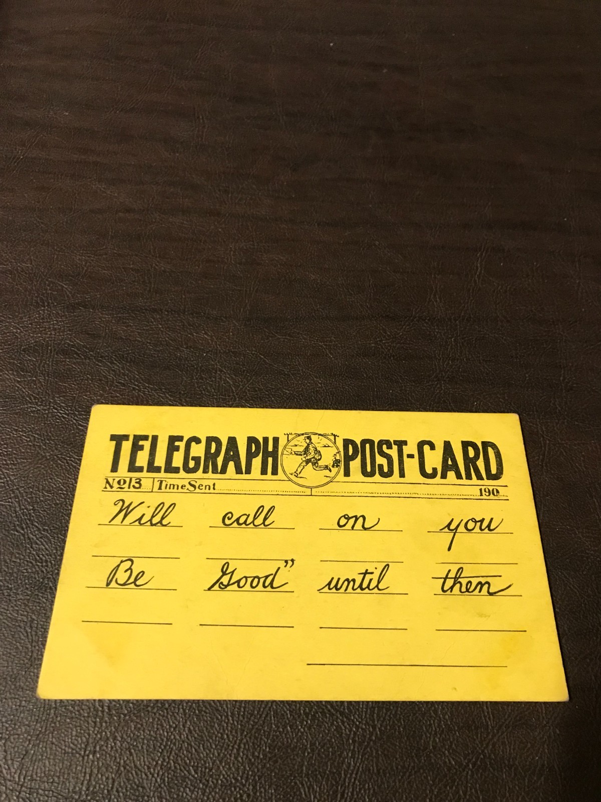 HUMOR - UNPOSTED POSTCARD - TELEGRAPH POST-CARD - WILL CALL ON YOU .....