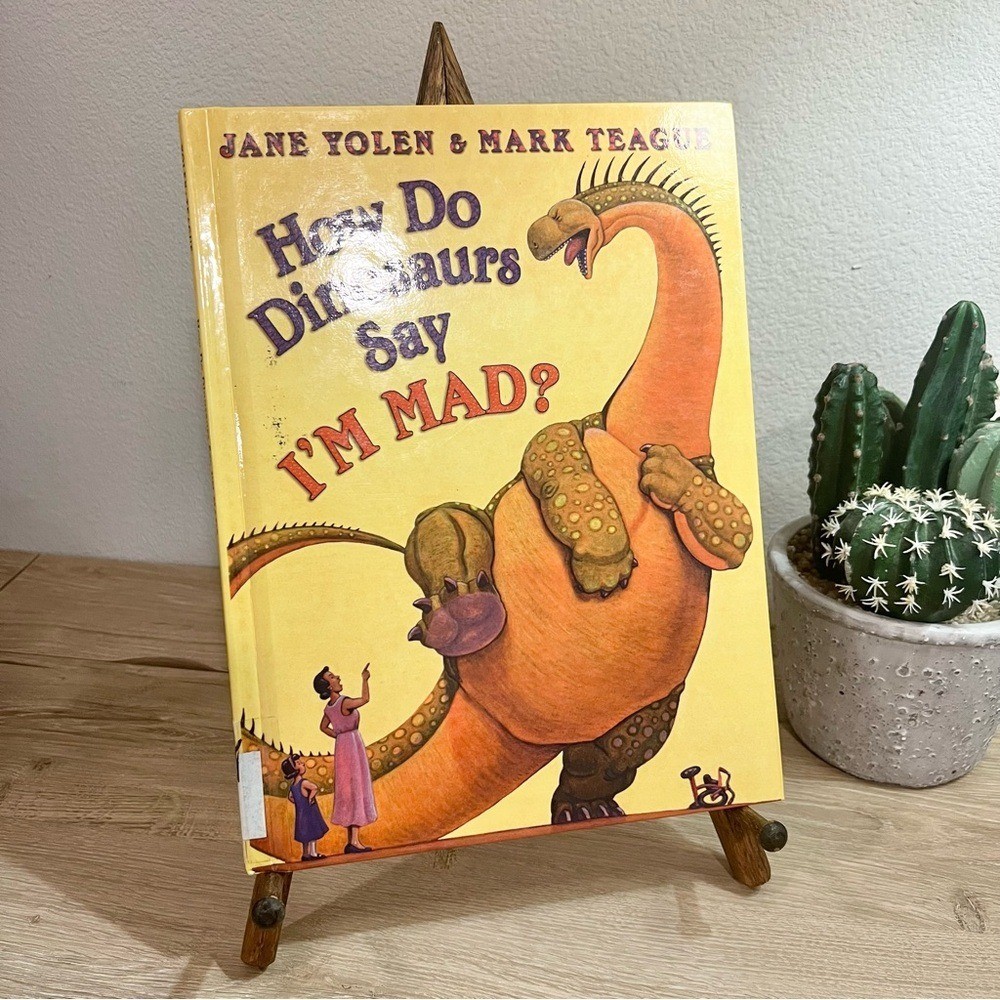 How Do Dinosaurs Say I'm Mad? HC 2013 Yolen Teague Ex Library