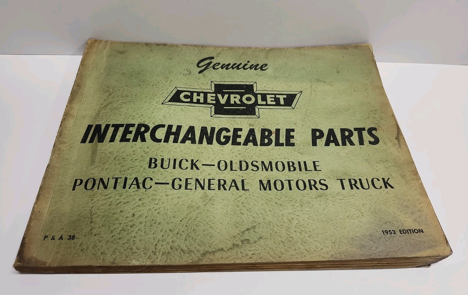 Vintage Genuine Chevrolet Interchangeable Parts Catalog (P&A 38) 1953 Edition 