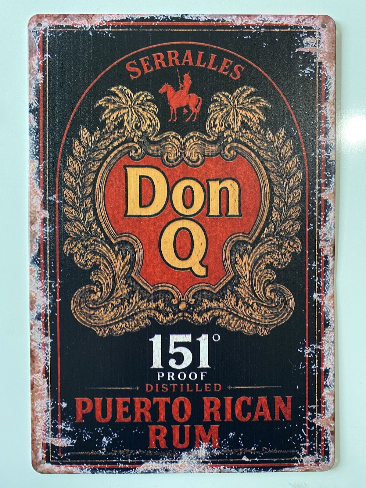 Don Q Puerto Rican Rum Sign - Serralles 151 Proof Distilled - Vintage Style
