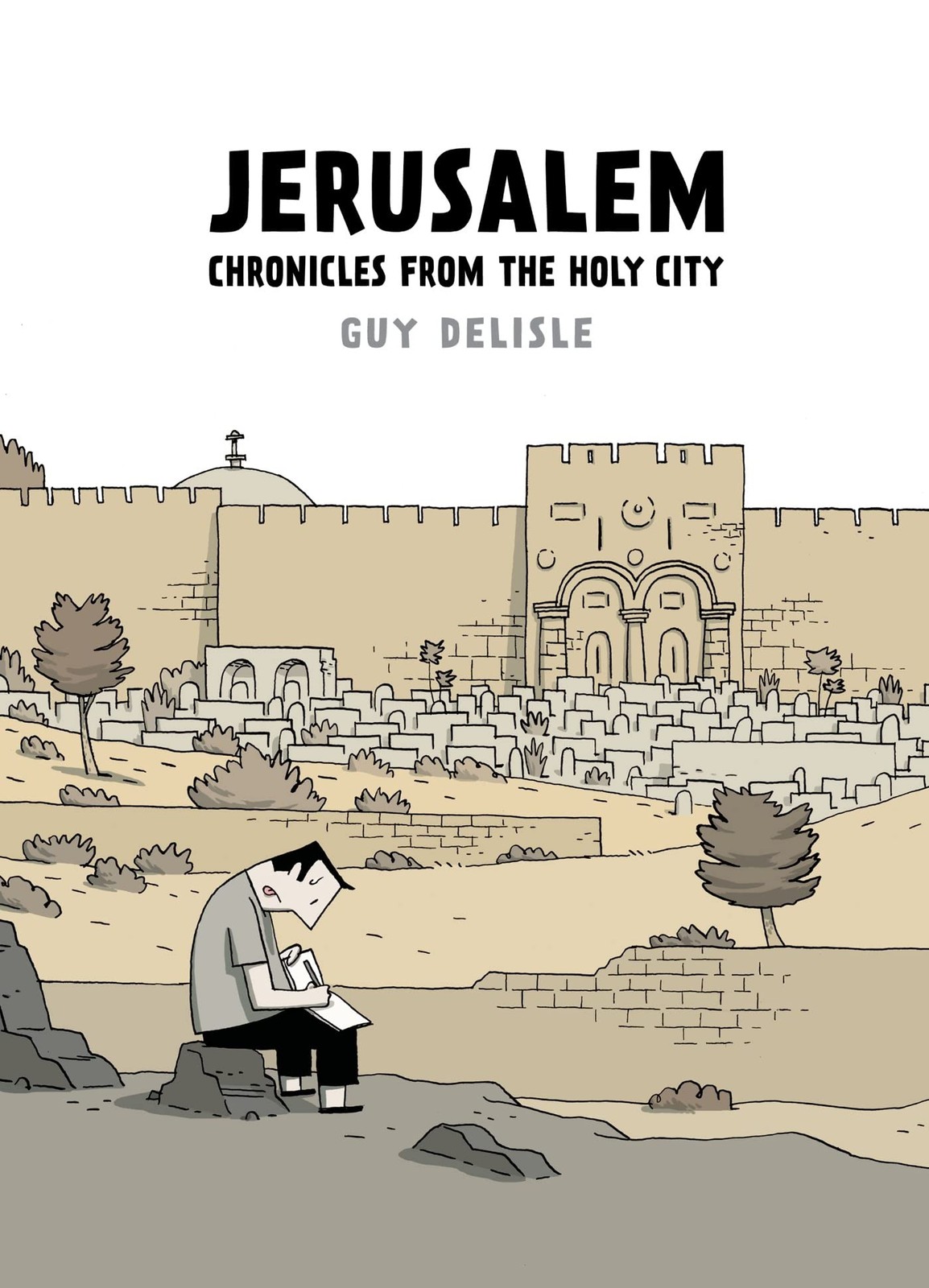 Jerusalem: Chronicles from the Holy City - paperback Delisle, Guy|Dascher, H...