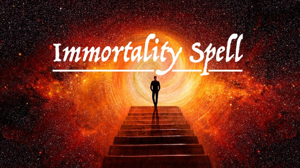 Immortality Spell