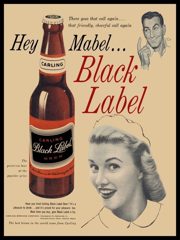 1957 Style Black Label Beer - Hey Mabel Ad Campaign - NEW METAL SIGN: 9x12