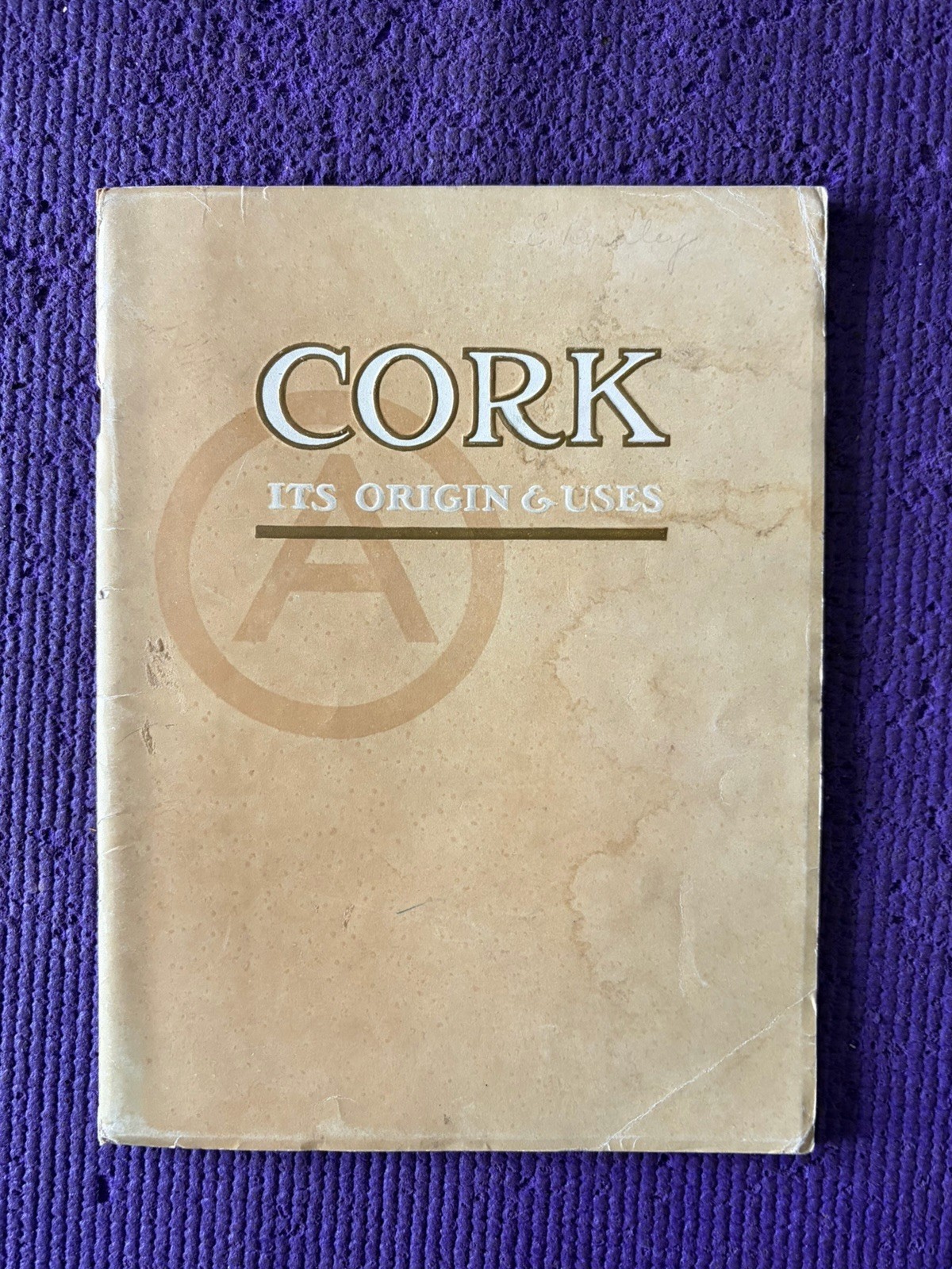 1909 Brochure CORK It’s Origin and uses