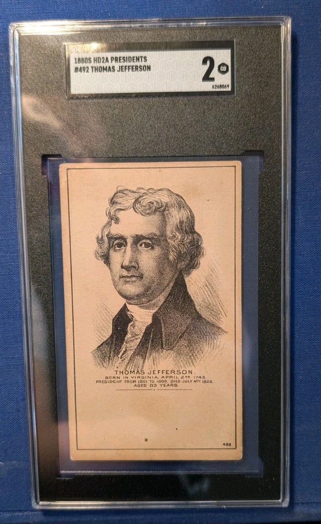 1880s Hd2a US Presidents #492 Thomas Jefferson SGC 2 Blank Back